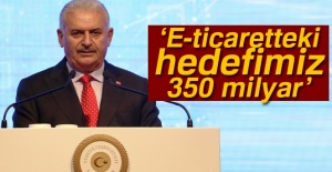 Başbakan Yıldırım, Türkiye'nin e-ticaretteki 2023 yılı hedefini açıkladı
