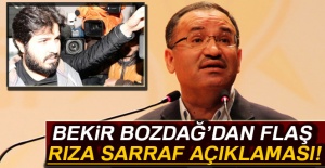 Bekir Bozdağ'dan flaş Rıza Sarraf açıklaması!
