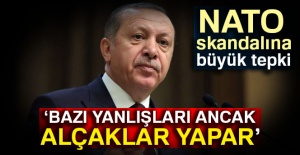 Cumhurbaşkanı Erdoğan'dan NATO skandalına büyük tepki!