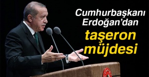 Cumhurbaşkanı Erdoğan’dan taşeron müjdesi