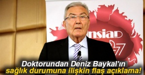 Doktorundan Deniz Baykal'ın sağlık durumuna ilişkin flaş açıklama!