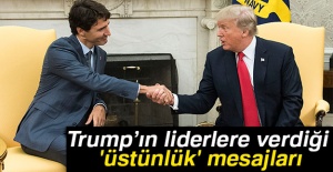 Trump’ın liderlere verdiği “üstünlük” mesajları