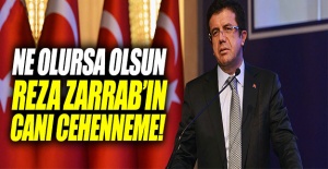 Zeybekçi: Ne olursa olsun, canı cehenneme!