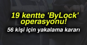 19 kentte 'ByLock' operasyonu