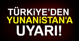 Başbakan'dan Yunanistan'a 'ada' uyarısı!