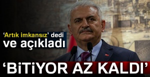 Başbakan Yıldırım 'artık imkansız değil' dedi ve açıkladı