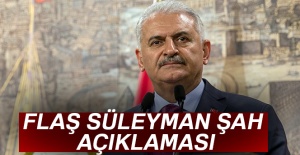 Başbakan Yıldırım'dan flaş Süleyman Şah açıklaması