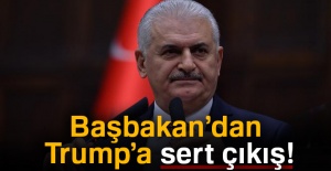 Başbakan Yıldırım'dan Trump'a sert çıkış!