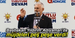 Başbakan Yıldırım’dan müjde üstüne müjde