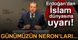 Cumhurbaşkanı Erdoğan'dan İslam dünyasına uyarı!