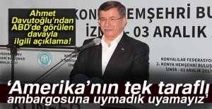 Davutoğlu'ndan ABD'de görülen davayla ilgili açıklama