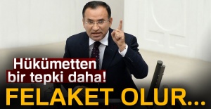 Hükümetten bir tepki daha! Felaket olur...