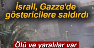 İsrail, Gazze’de göstericilere müdahale etti