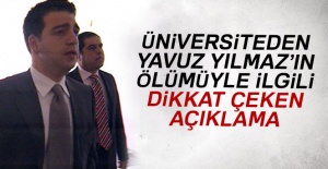 Yavuz Yılmaz'ın ölümüyle ilgili dikkat çeken açıklama