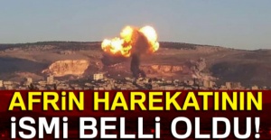 Afrin Harekatının ismi belli oldu