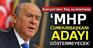 Bahçeli: ‘MHP, Cumhurbaşkanı adayı göstermeyecek’