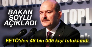 Bakan Soylu: 'FETÖ'den 48 bin 305 kişi tutuklandı'