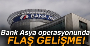 Bank Asya operasyonunda 24 tutuklama