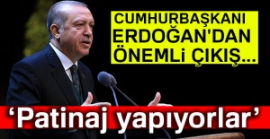 Cumhurbaşkanı Erdoğan'dan önemli çıkış: Patinaj yapıyorlar