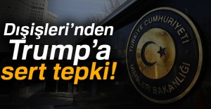 Dışişleri Bakanlığı'ndan Trump'ın Kudüs açıklamasına tepki