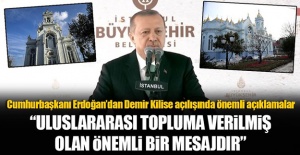 Erdoğan: 'Bu açılış uluslararası topluma verilmiş önemli bir mesaj'