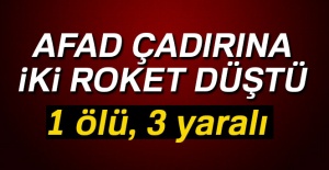 Hatay'da AFAD çadırına iki roket düştü