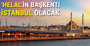 Helal turizmin başkenti İstanbul olacak