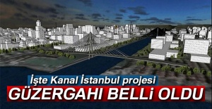 Kanal İstanbul güzergahı belli oldu