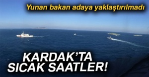Kardak'ta sıcak saatler!