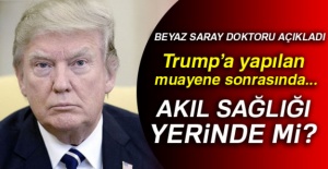 Trump’ın akıl sağlığı...