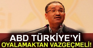 'ABD Türkiye’yi oyalamaktan vazgeçmeli'