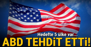 ABD tehdit etti: Hedefte 5 ülke var!