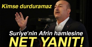 Bakan Çavuşoğlu: 'Türk askerini hiç kimse durduramaz'