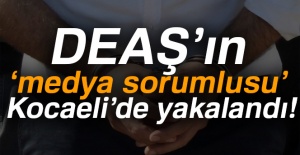 DEAŞ’ın medya sorumlusu Kocaeli’de yakalandı!