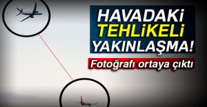 Havadaki tehlikeli yakınlaşmanın fotoğrafı ortaya çıktı