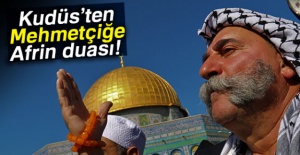 Kudüs’ten Mehmetçiğe Afrin duası