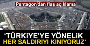 Pentagon'dan flaş Türkiye açıklaması