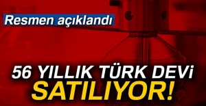 56 yıllık Türk devi tüm varlıklarını satıyor!