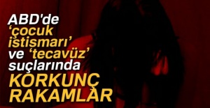 ABD'de ‘çocuk istismarı’ ve ‘tecavüz’ suçlarında korkunç rakamlar