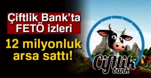 Çiftlik Bank’ta FETÖ izleri