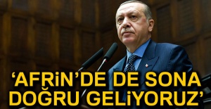 Cumhurbaşkanı Erdoğan: 'Afrin’de de sona doğru geliyoruz'