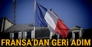Fransa'dan geri adım!