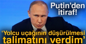 Putin'den şok itiraf: Türk yolcu uçağını düşürün