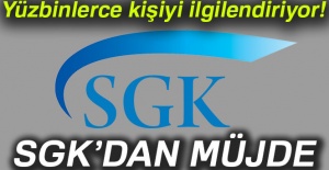 SGK'dan müjde