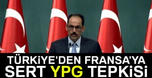 Türkiye'den Fransa'ya sert tepki