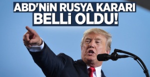 ABD'nin Rusya kararı belli oldu!