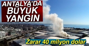 Antalya’da büyük yangın: Zarar 40 milyon dolar
