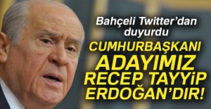Bahçeli, MHP'nin Cumhurbaşkanı Adayını Resmen Açıkladı