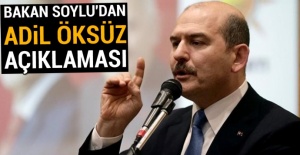 Bakan Soylu'dan Adil Öksüz açıklaması