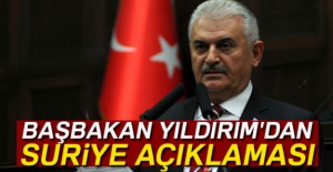 Başbakan Yıldırım'dan Suriye açıklaması...